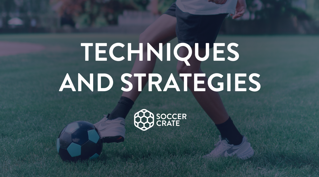 soccer strategies, soccer techniques