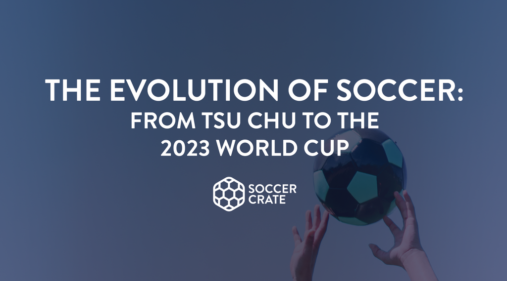 evolution of soccer, soccer origins, soccer, soccer crate, soccer players, soccer ball, soccer subscription, soccer subscription box